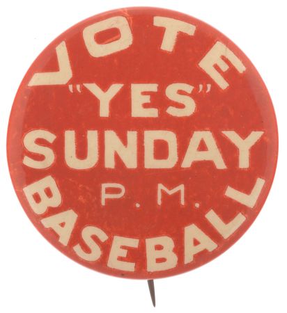 1920s Vote Yes Sunday Baseball Pin